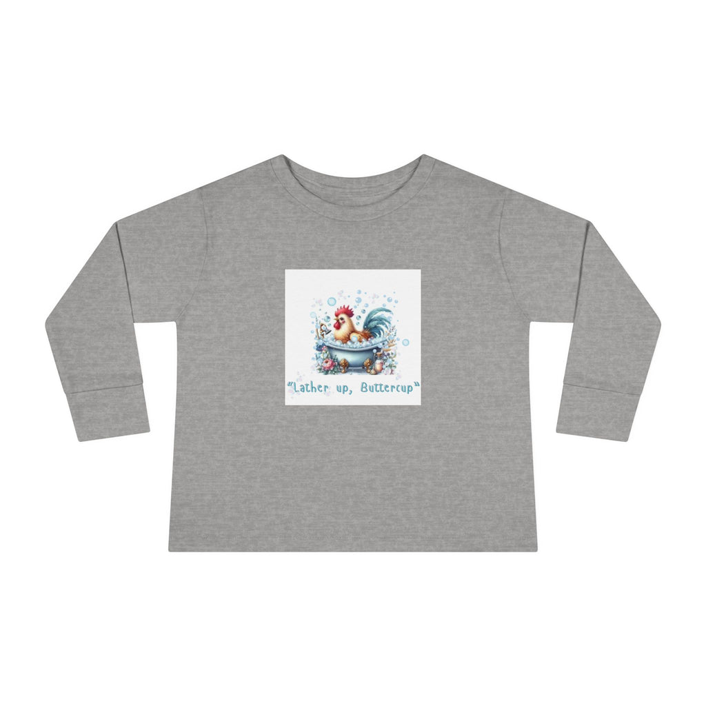 Cute Toddler Long Sleeve Tee with 'Lather up, Buttercup' Design
