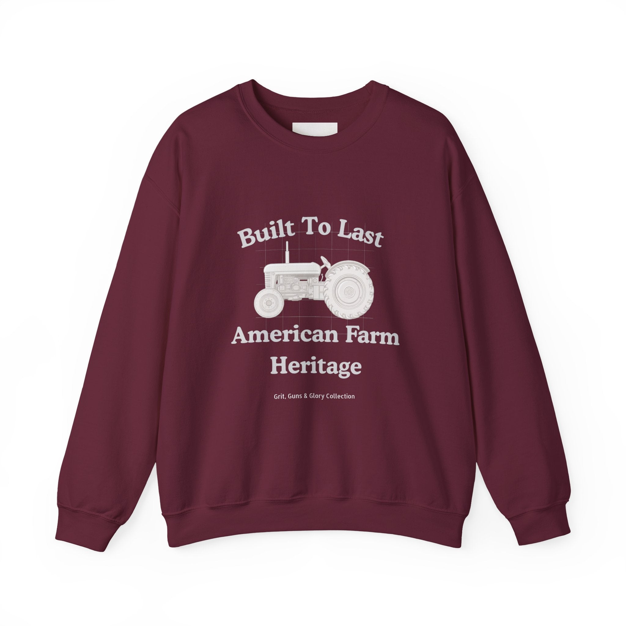 Built To Last Tractor Sweatshirt — American Farm Heritage Crewneck