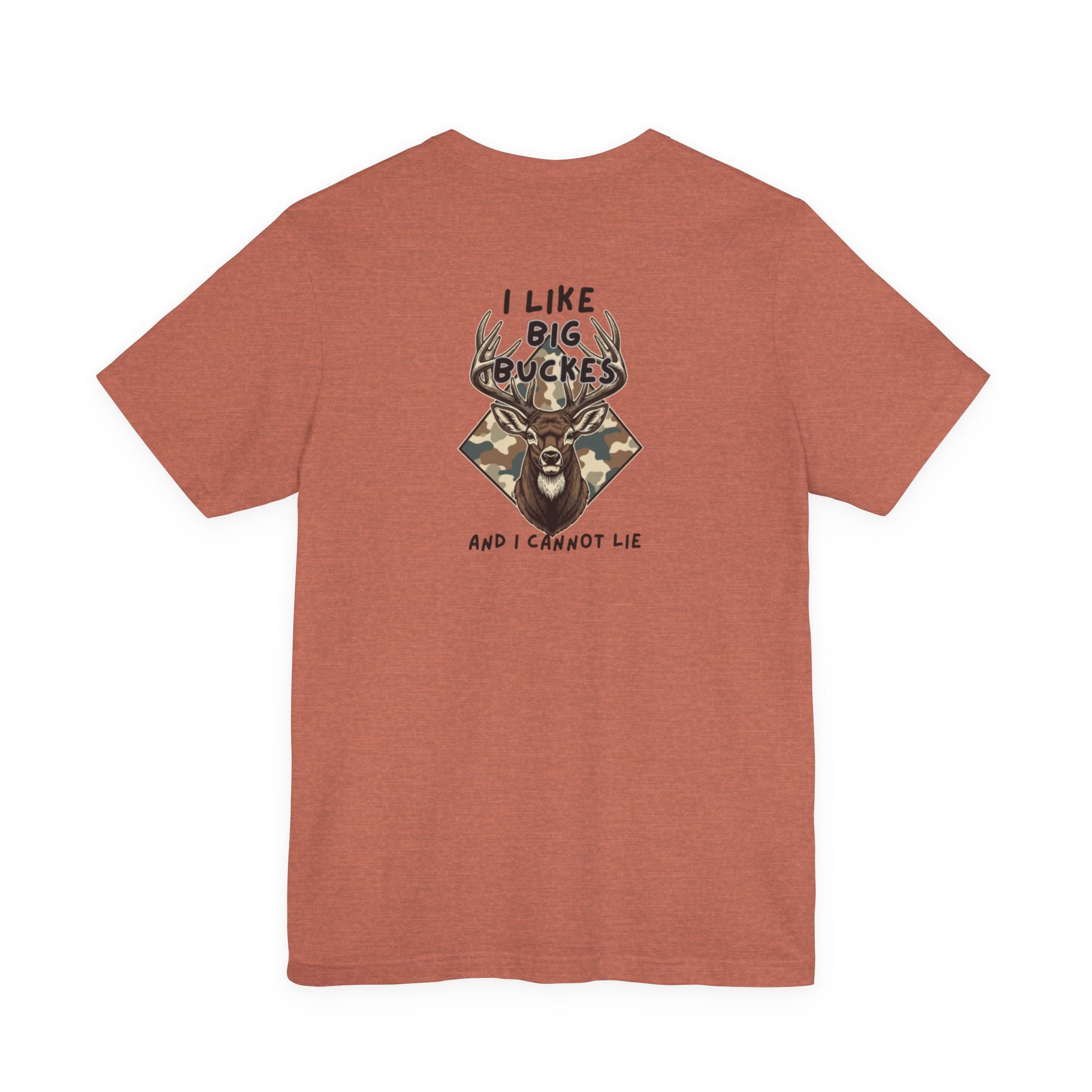 I Like Big Bucks Tee — Funny Hunting Deer T-Shirt (Camo)