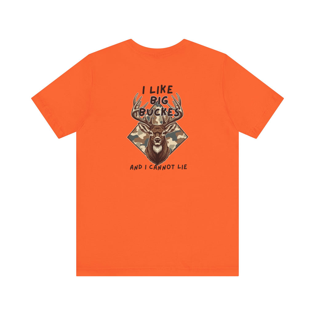 I Like Big Bucks Tee — Funny Hunting Deer T-Shirt (Camo)