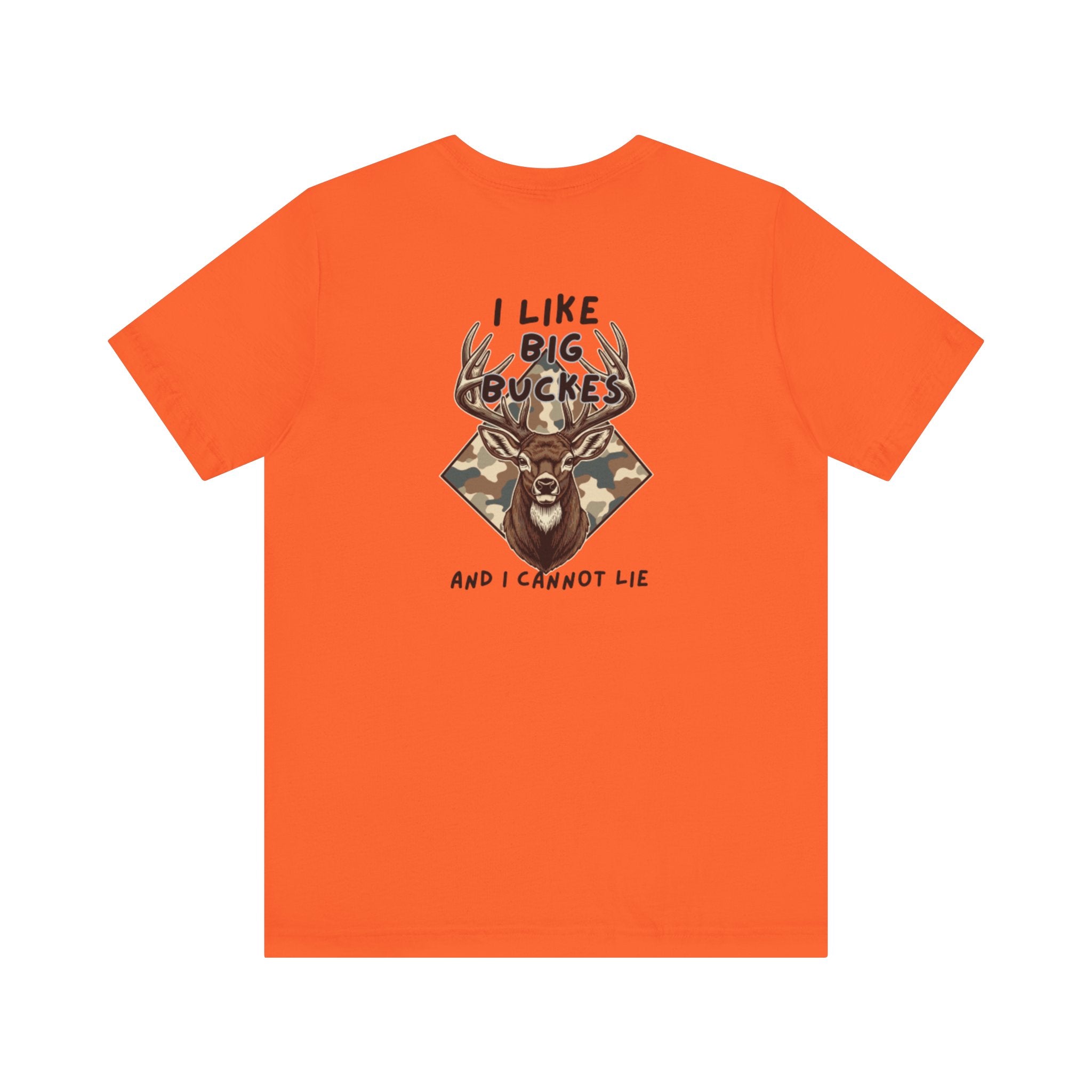 I Like Big Bucks Tee — Funny Hunting Deer T-Shirt (Camo)