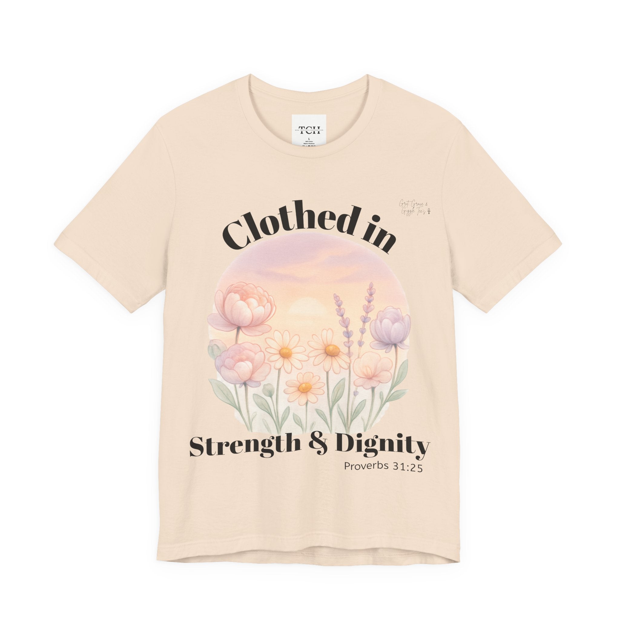 Clothed in Strength & Dignity T‑Shirt — Floral Proverbs 31 Christian Tee