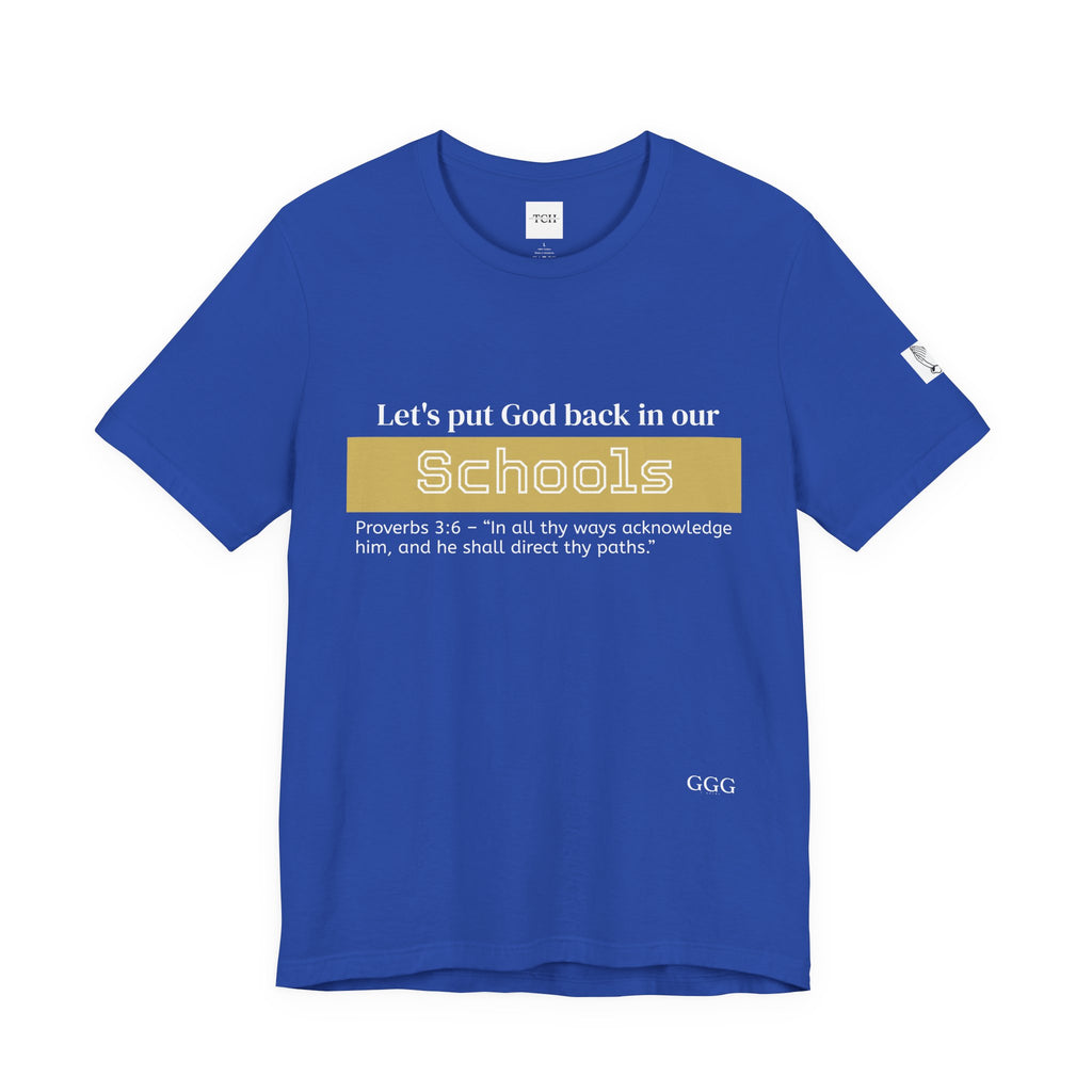 Put God Back in Schools - Inspirational Tee