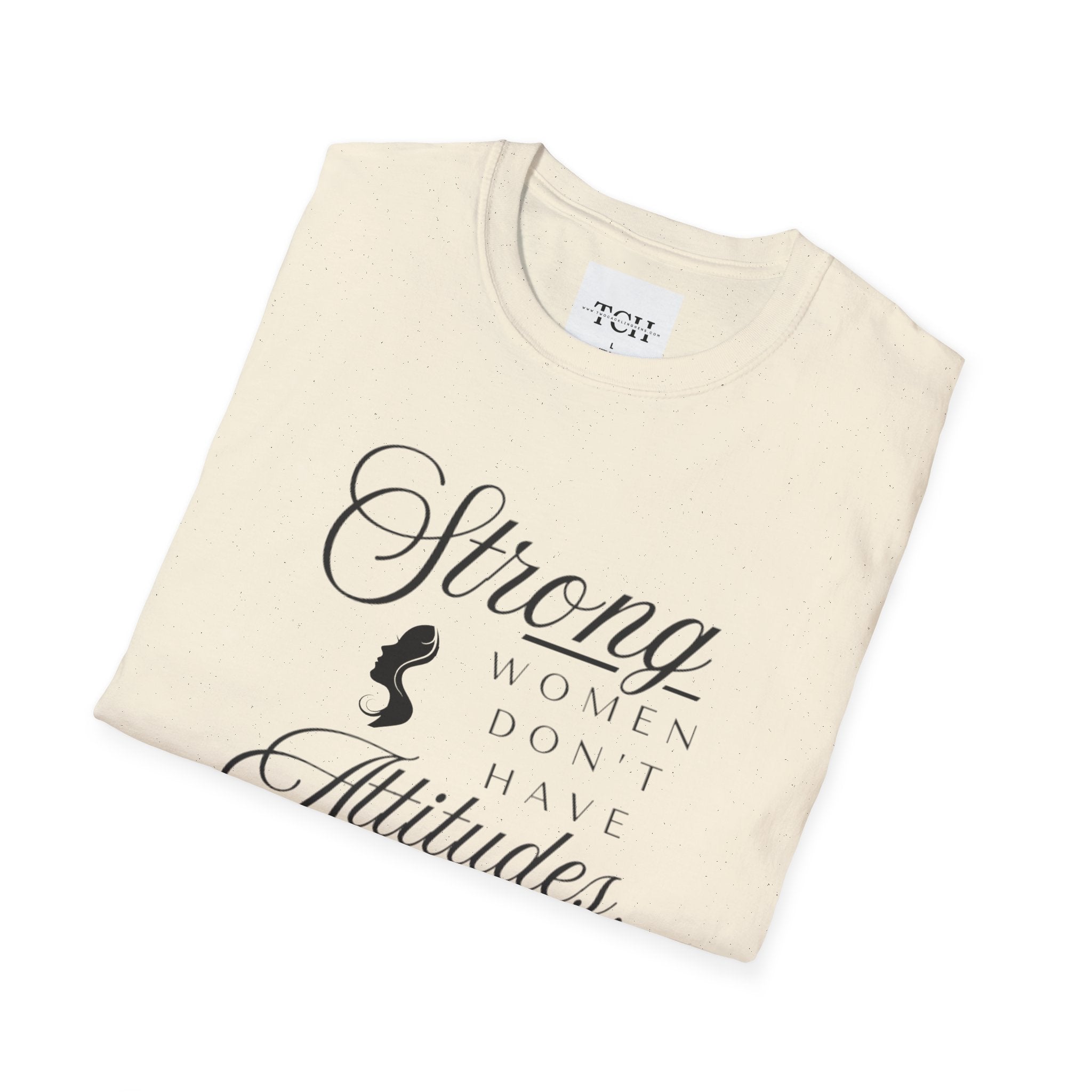 Strong Women Attitude T-Shirt, Empowerment Tee, Gift for Her, Feminist Apparel, Casual Wear, Inspirational Fashion