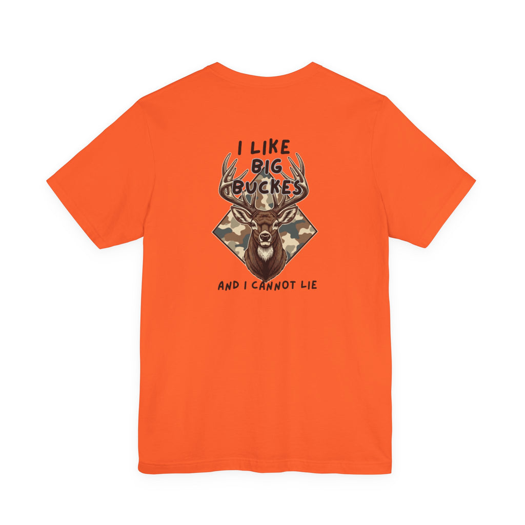 I Like Big Bucks Tee — Funny Hunting Deer T-Shirt (Camo)