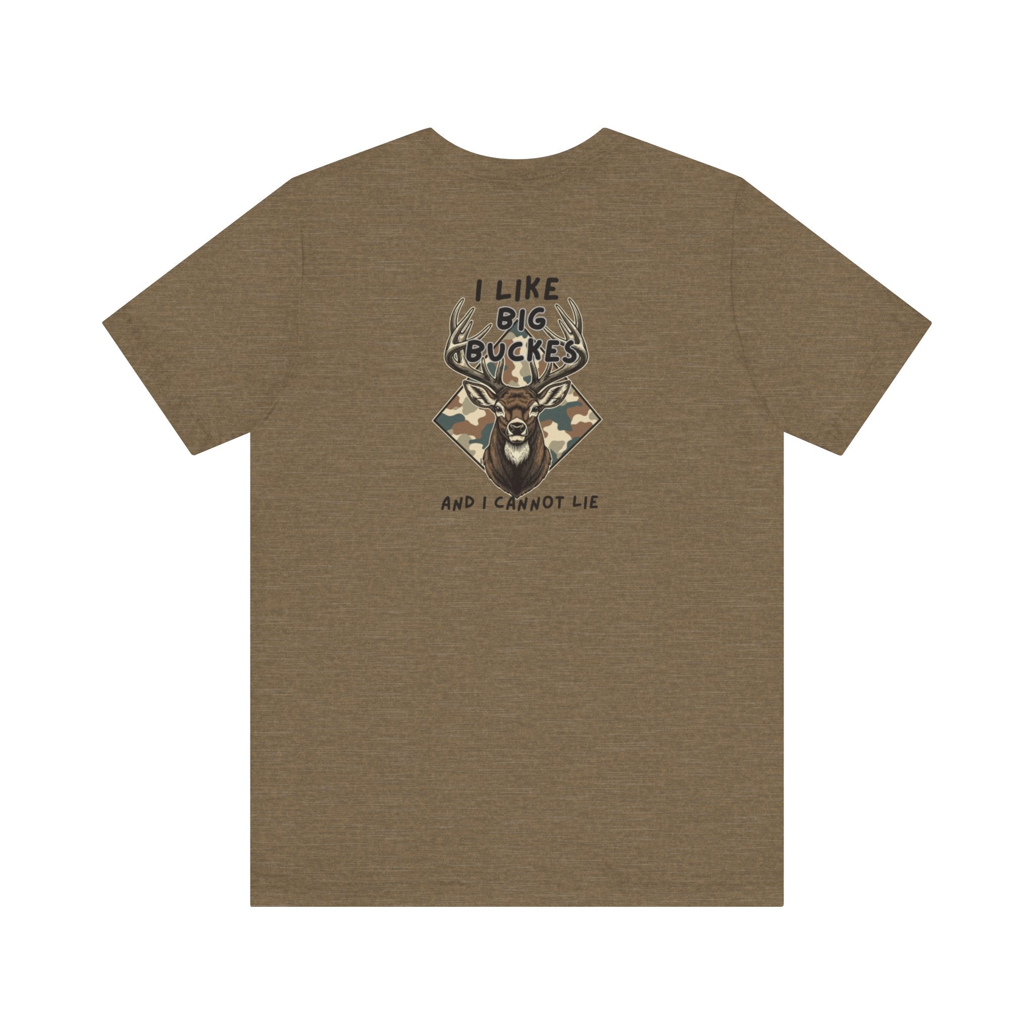 I Like Big Bucks Tee — Funny Hunting Deer T-Shirt (Camo)