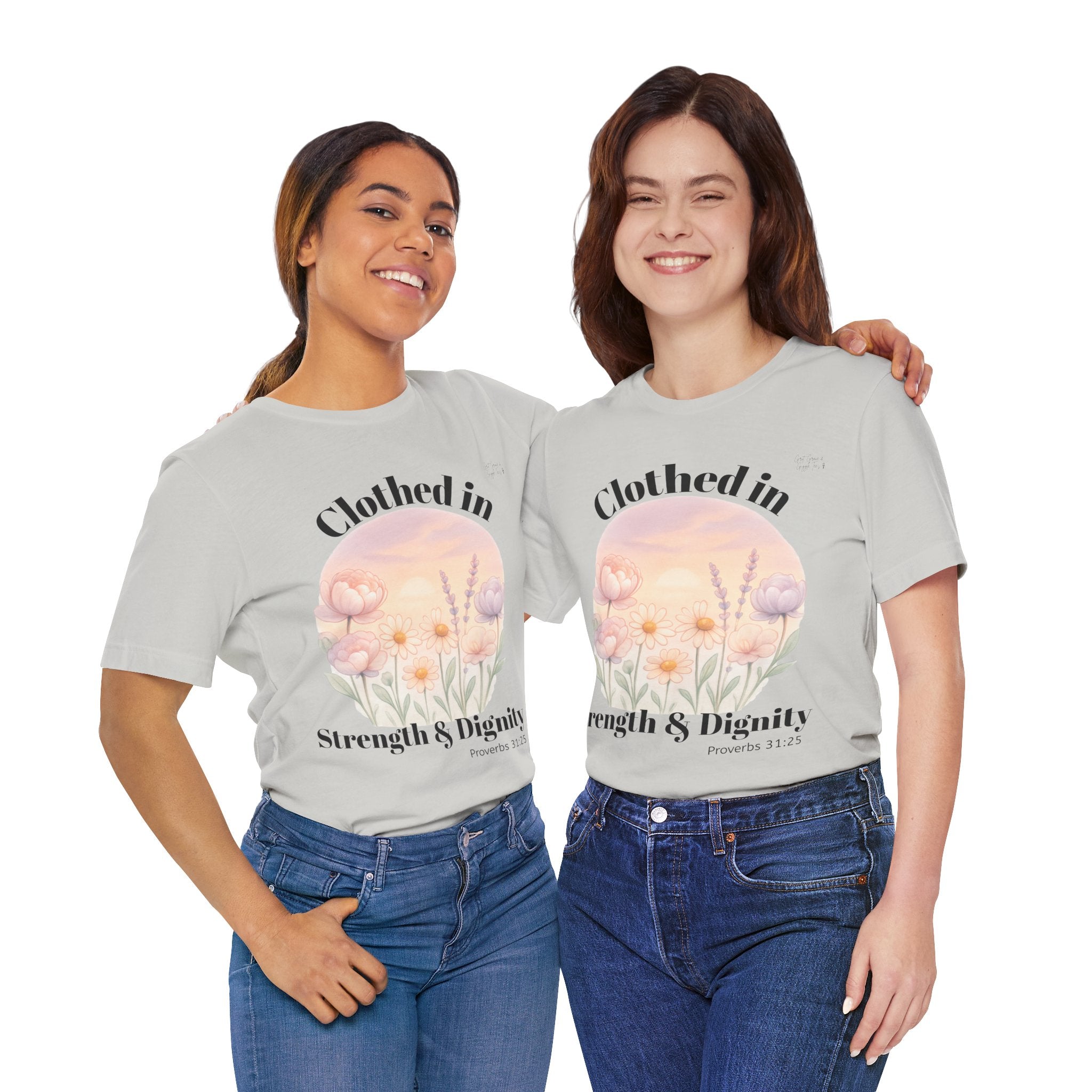 Clothed in Strength & Dignity T‑Shirt — Floral Proverbs 31 Christian Tee