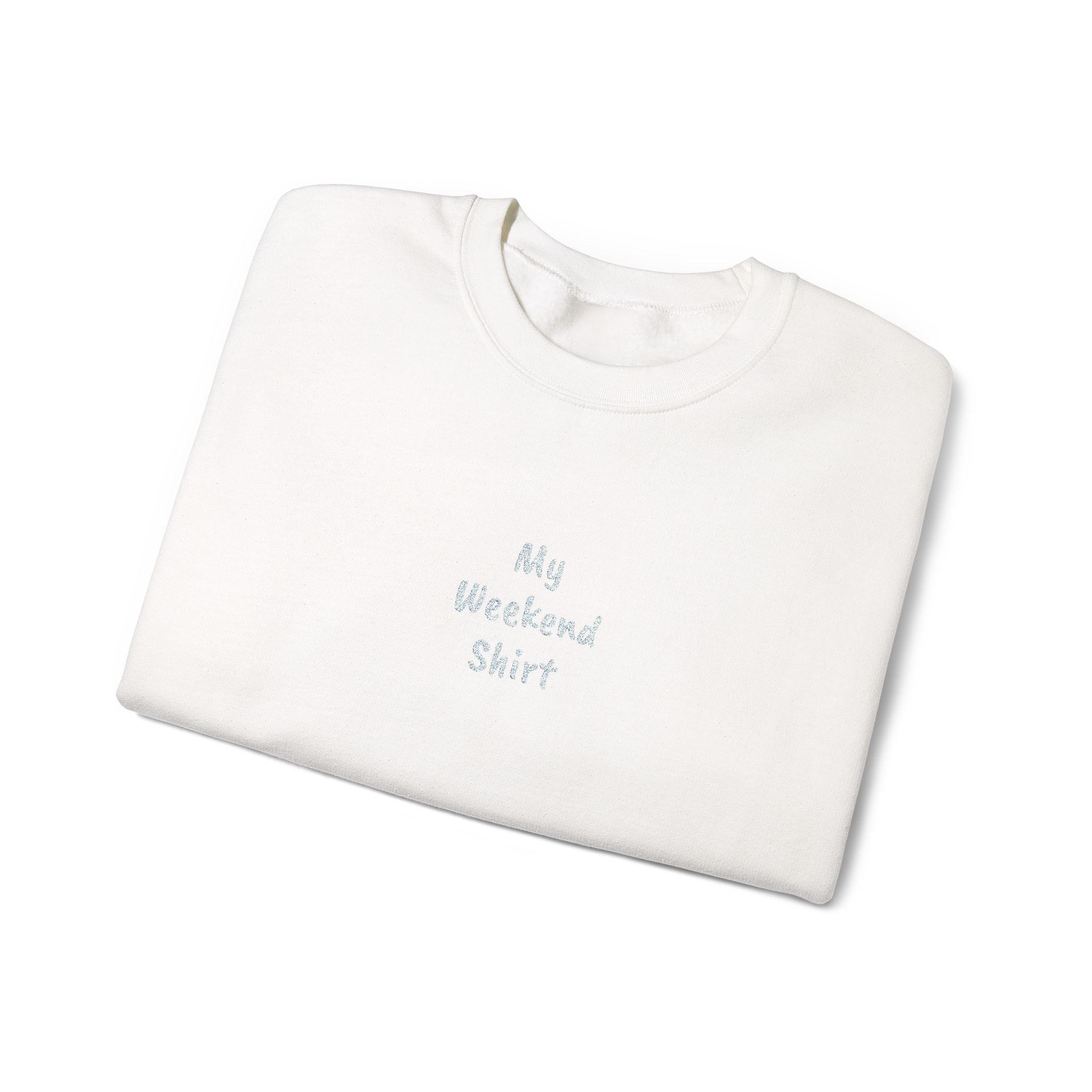 Minimal 'My Weekend Shirt' Crewneck Sweatshirt