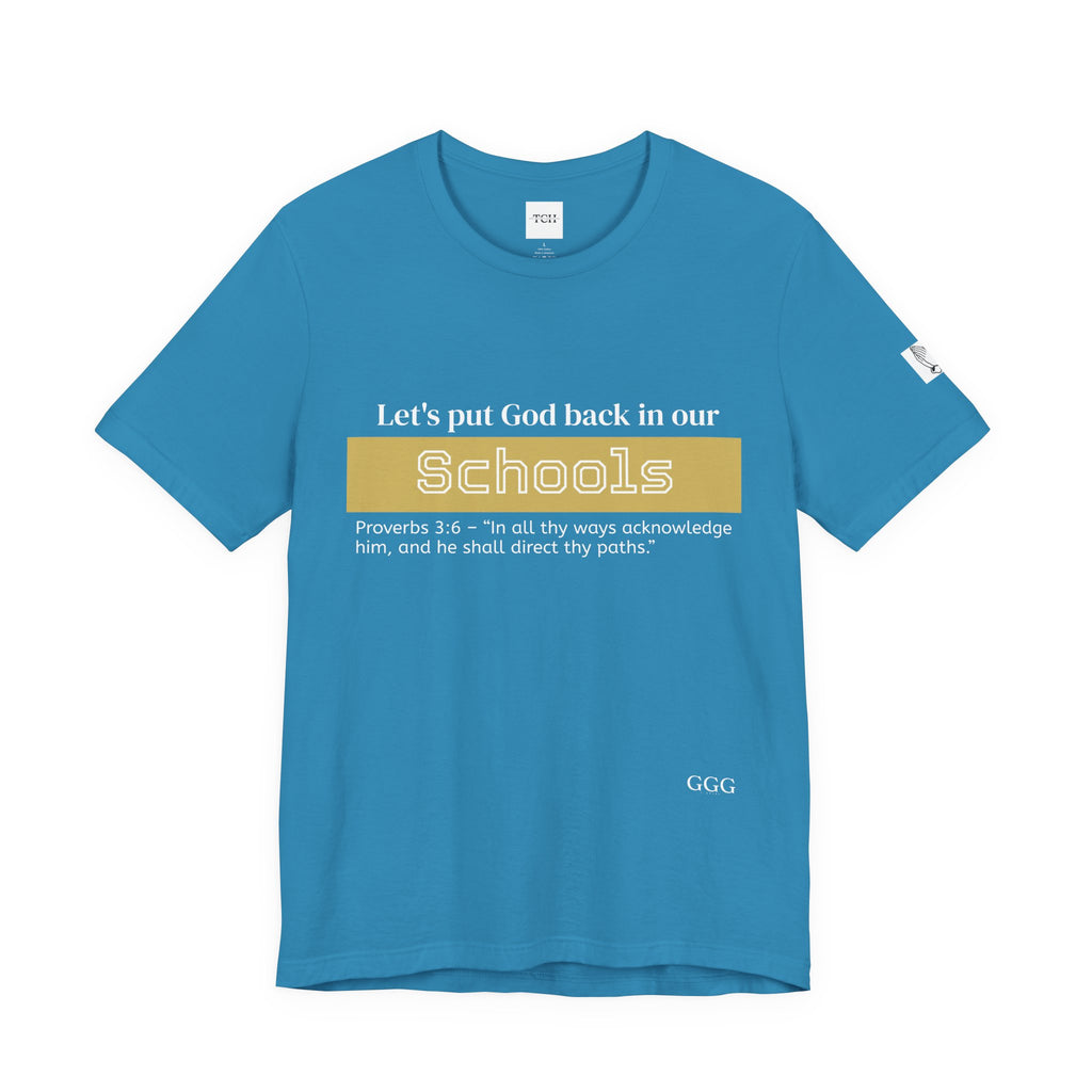 Put God Back in Schools - Inspirational Tee