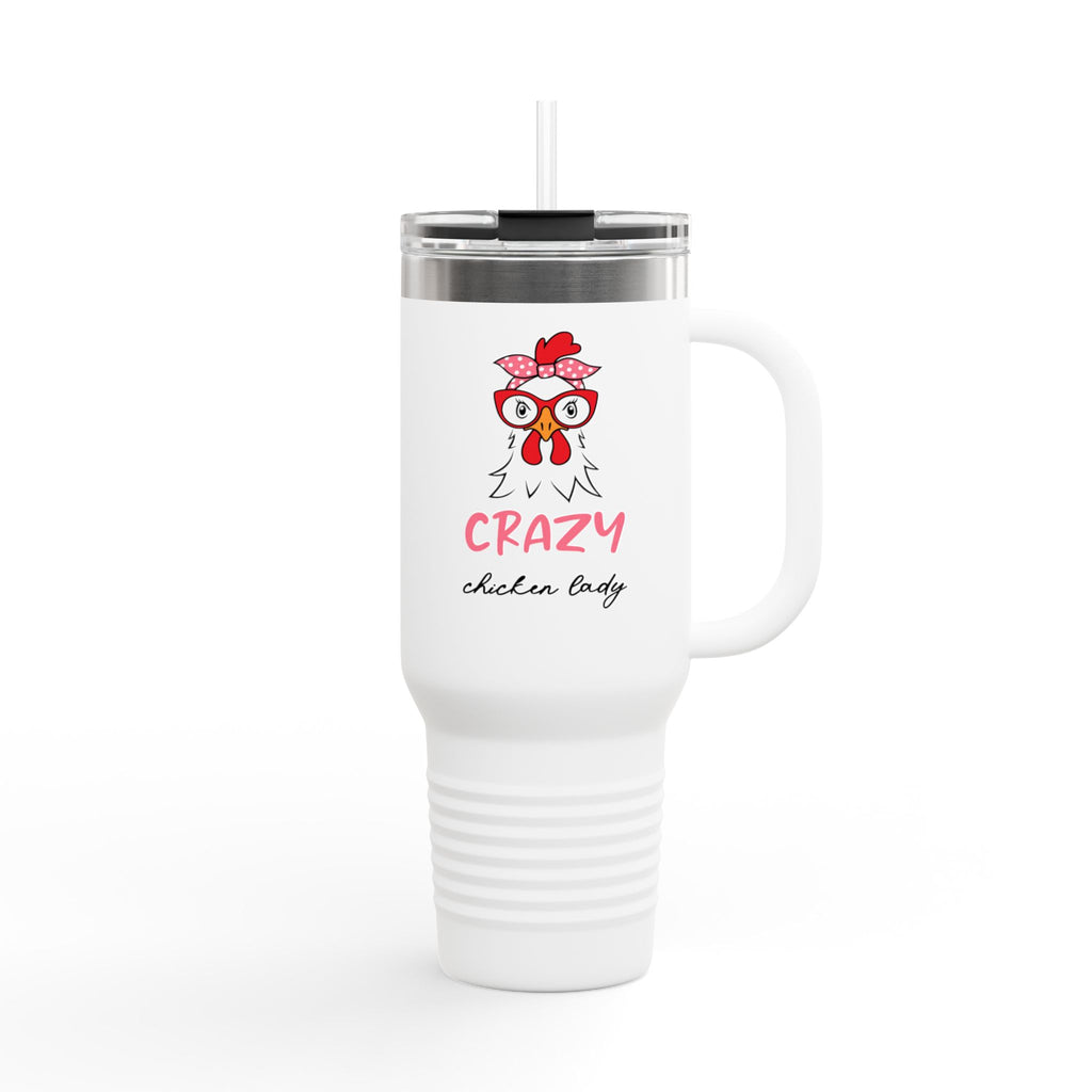 Crazy Chicken Lady Design, Insulated Travel Mug, 40oz