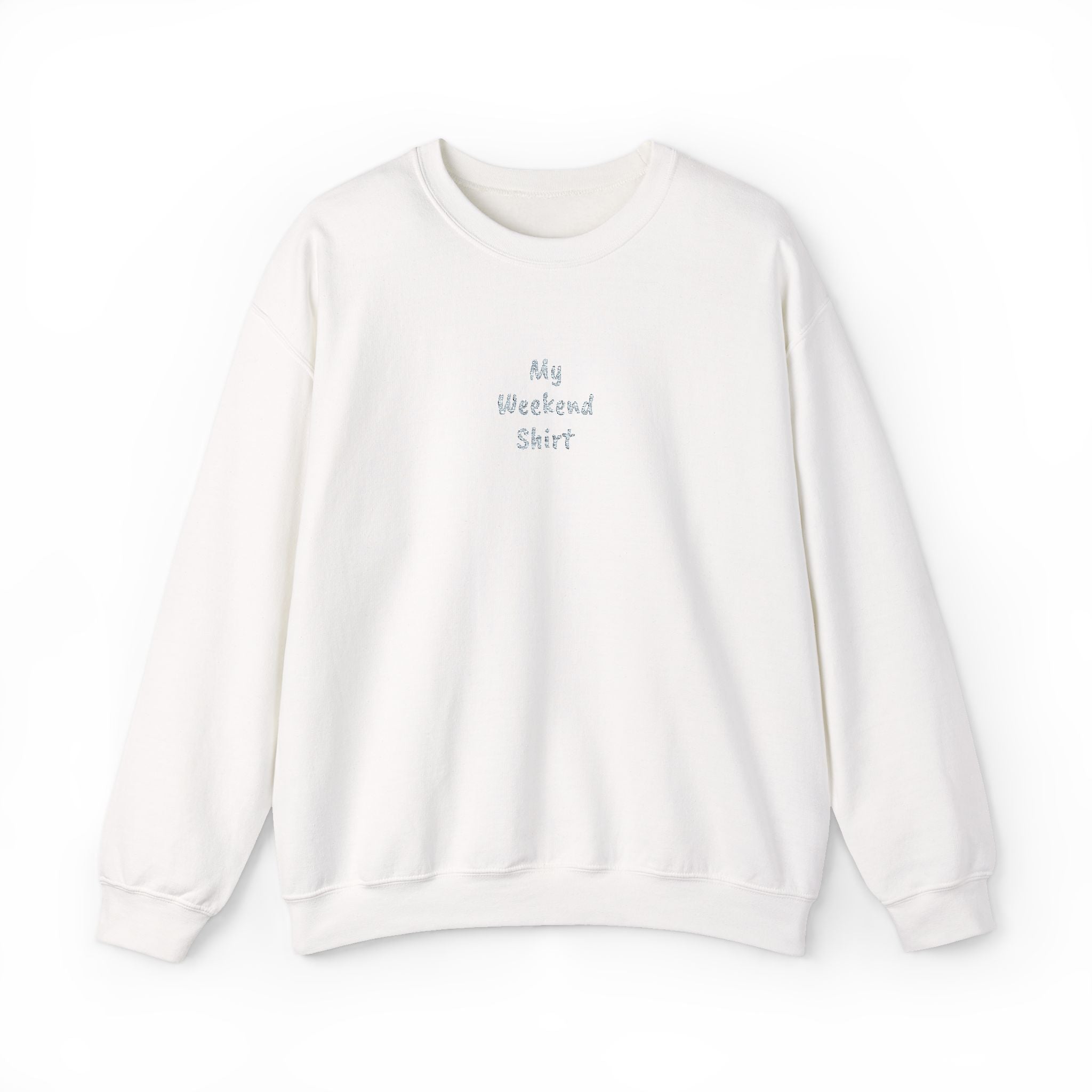 Minimal 'My Weekend Shirt' Crewneck Sweatshirt