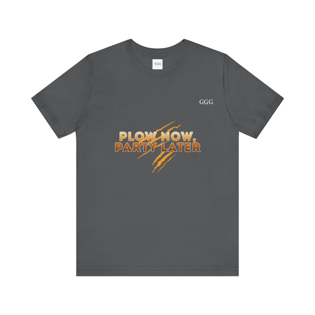 Plow Now Party Later Tee — Rustic Farm-to-Festival Graphic T-Shirt
