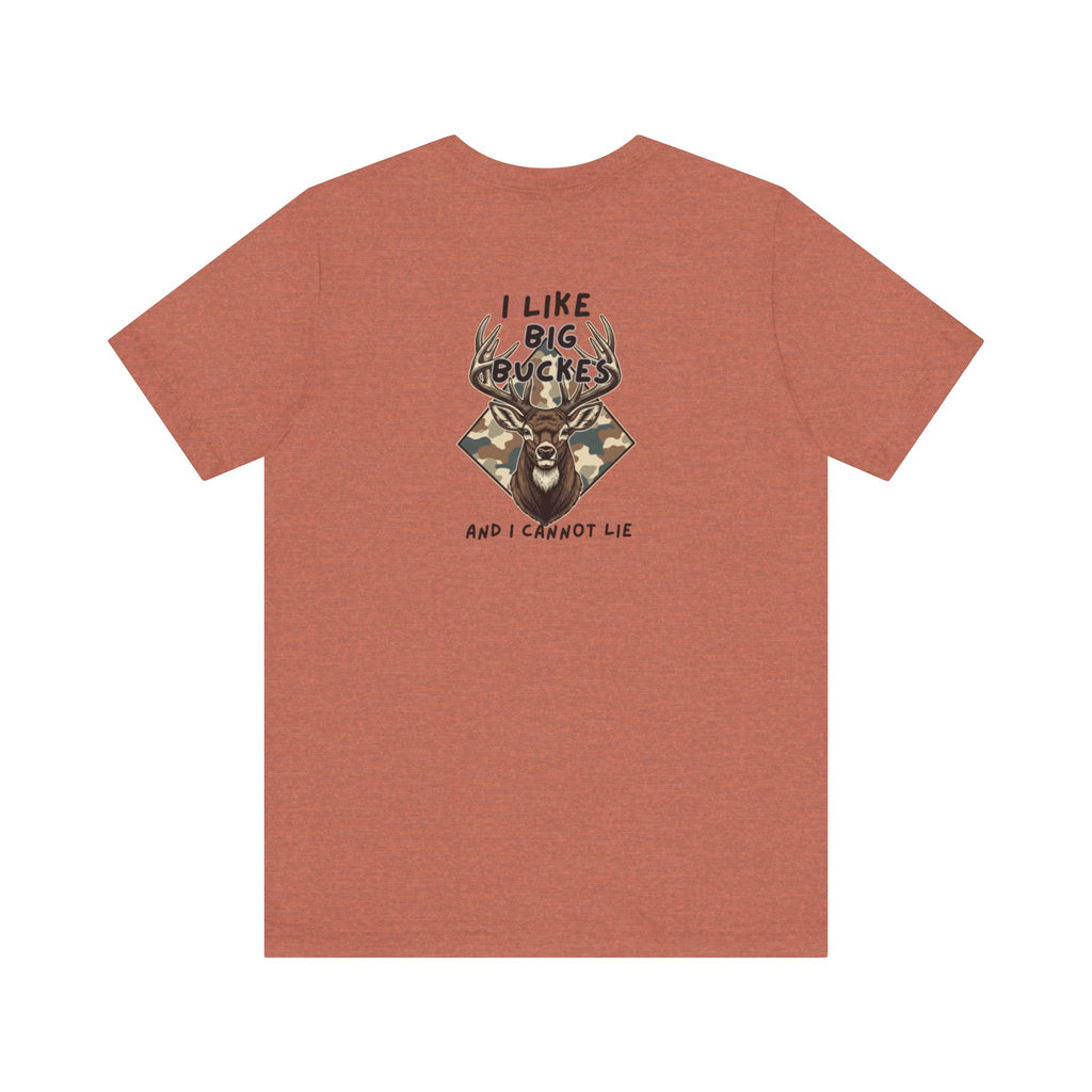 I Like Big Bucks Tee — Funny Hunting Deer T-Shirt (Camo)