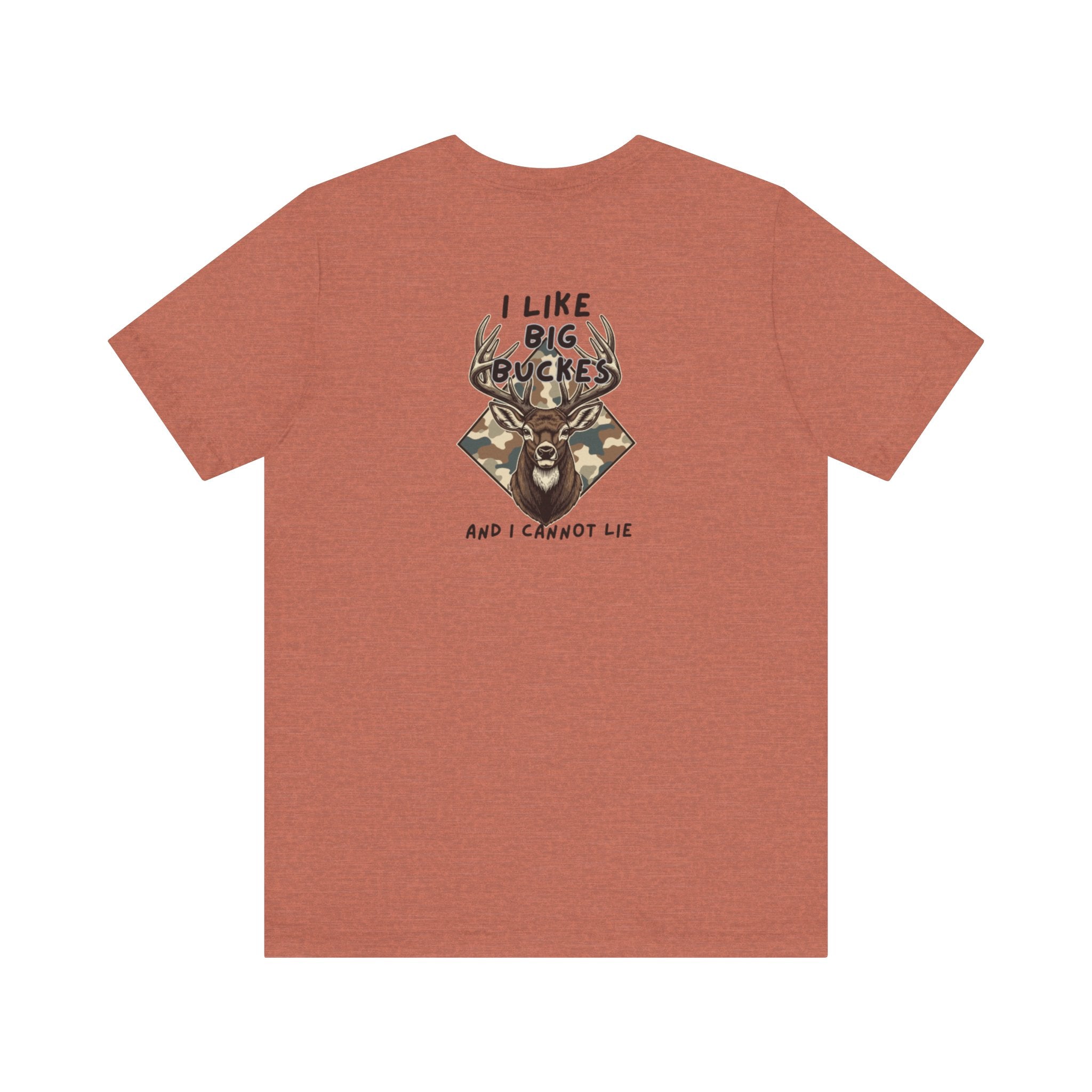 I Like Big Bucks Tee — Funny Hunting Deer T-Shirt (Camo)