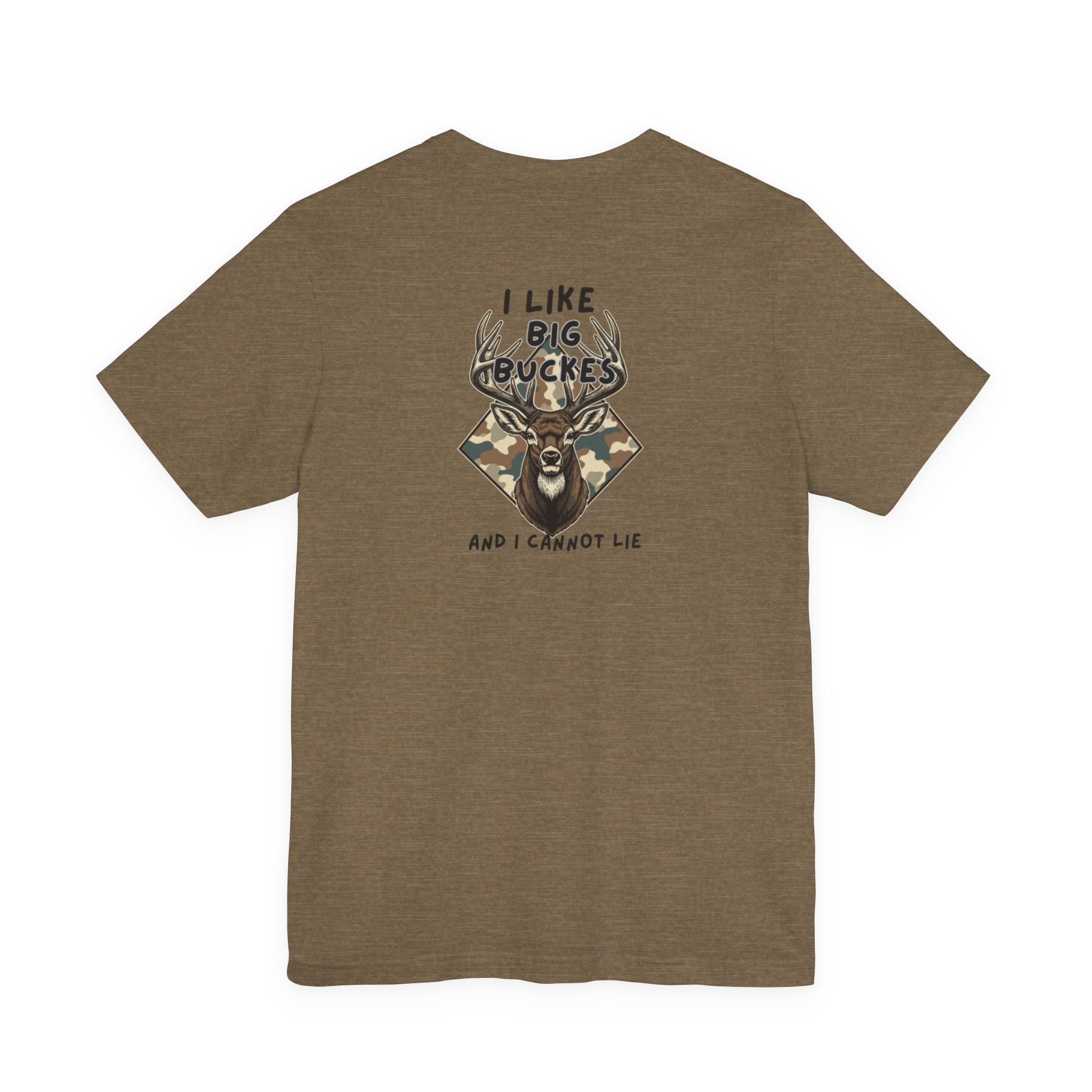 I Like Big Bucks Tee — Funny Hunting Deer T-Shirt (Camo)