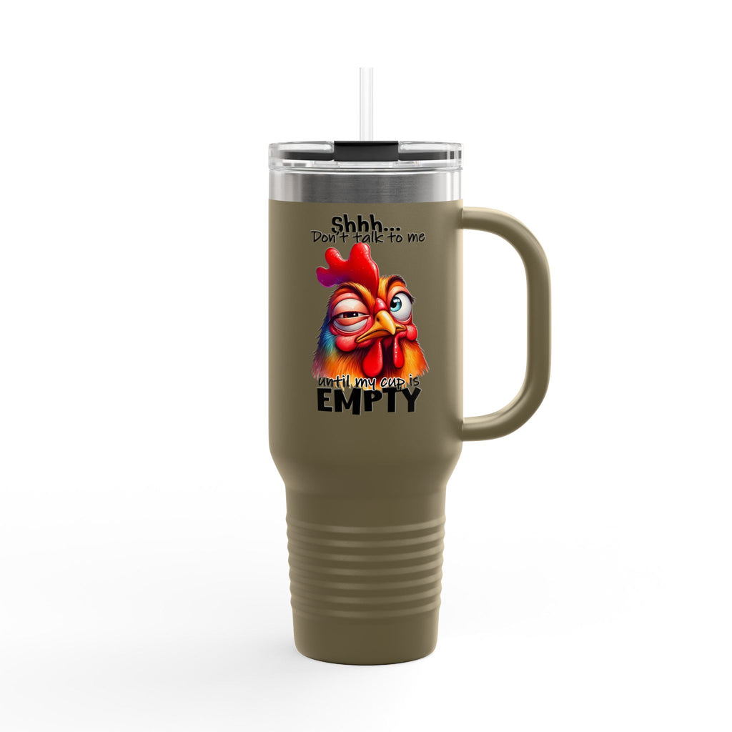 Funny Chicken Quote Insulated Travel Mug, 40oz