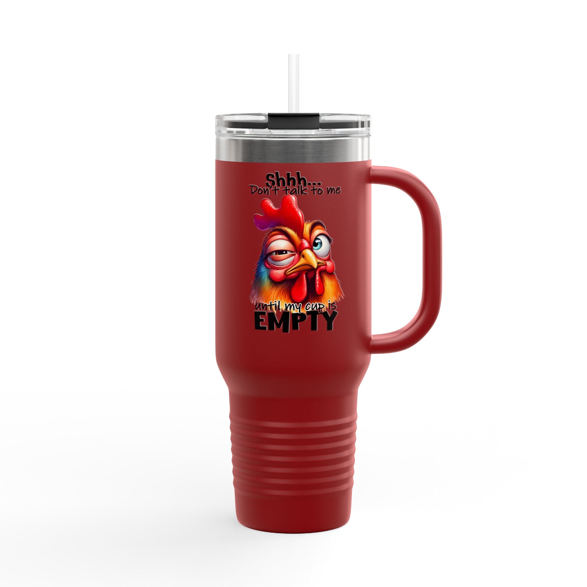 Funny Chicken Quote Insulated Travel Mug, 40oz