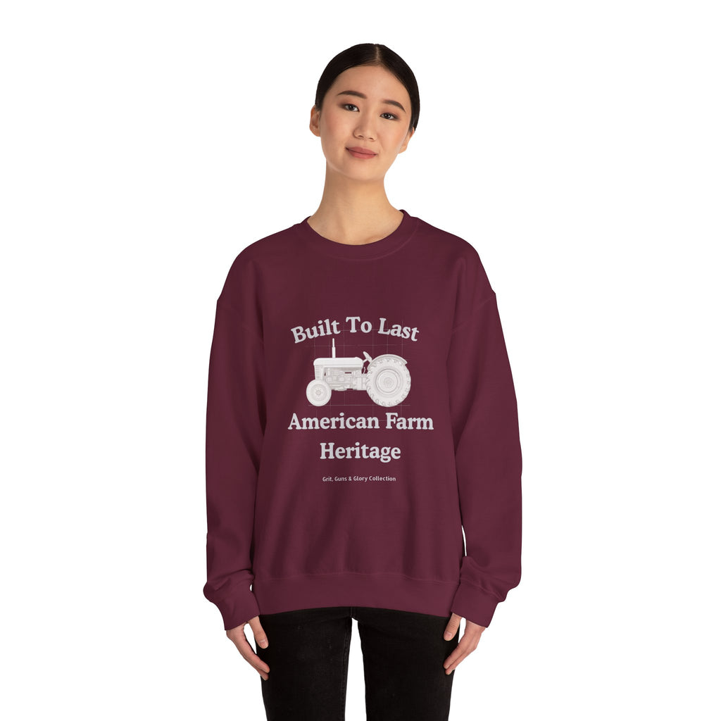 Built To Last Tractor Sweatshirt — American Farm Heritage Crewneck