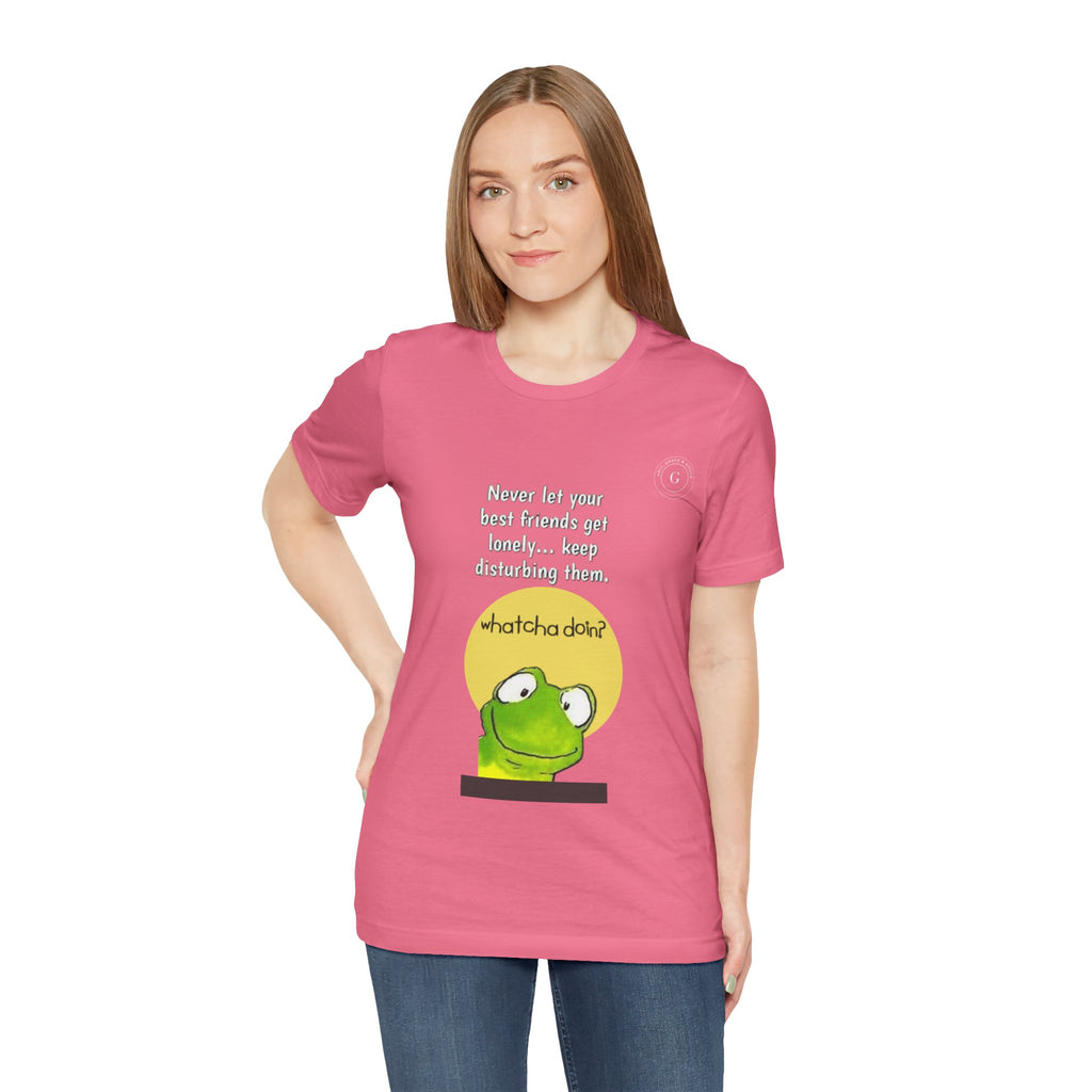 Funny Best Friends Tee - Never Let Your Friends Get Lonely